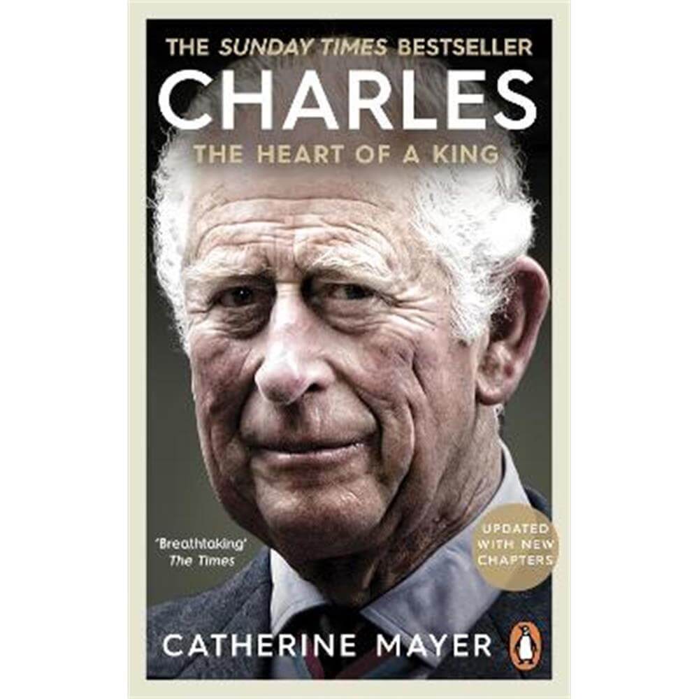 Charles: The Heart of a King (Paperback) - Catherine Mayer